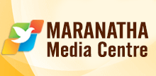 Maranatha Media Centre